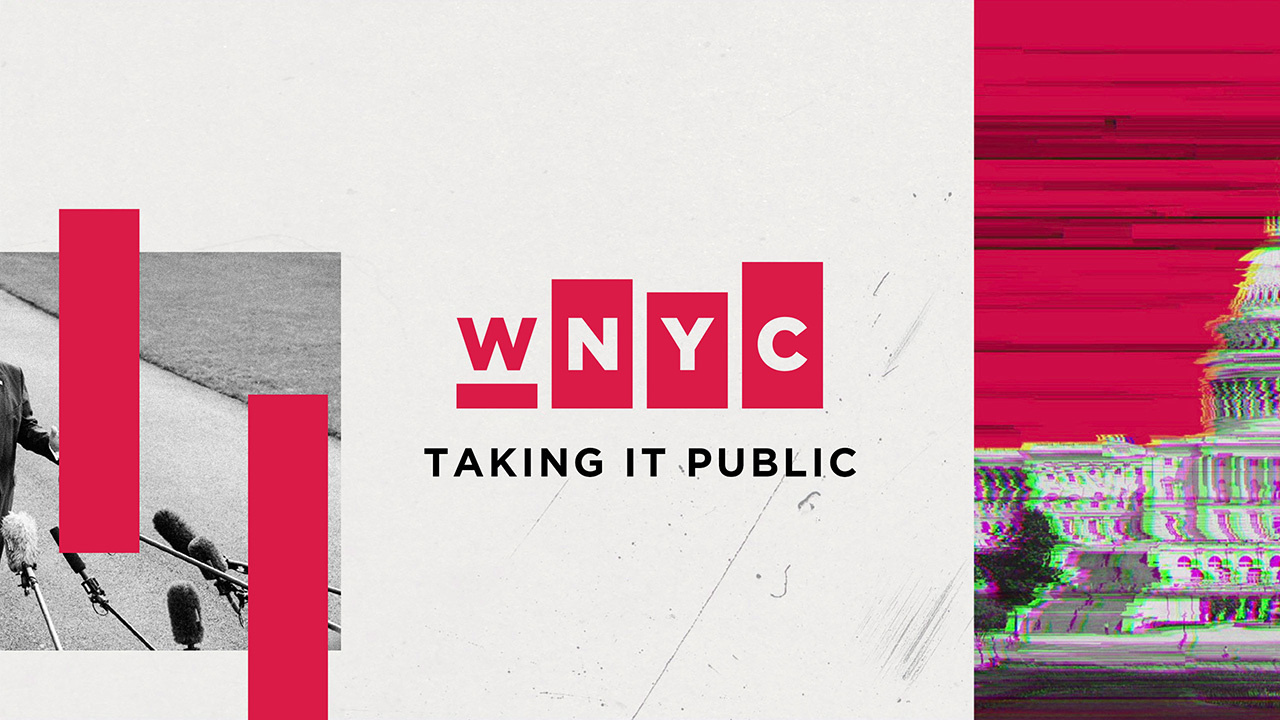 WNYC: Taking It Public